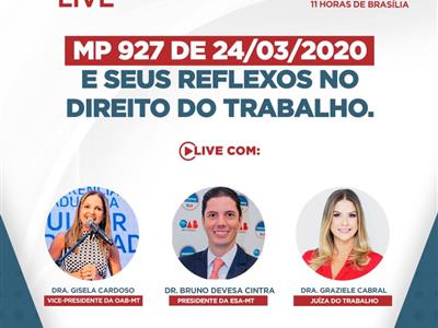 Foto da Notícia: ESA-MT transmitirá debate sobre reflexos da MP 927 no Direito do Trabalho