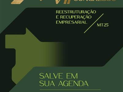 Notícia destaque: OAB-MT confirma data do VII Congresso de Reestruturação e Recuperação Empresarial