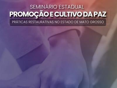 Foto da Notícia: OAB-MT participa de seminário sobre promoção e cultivo da paz