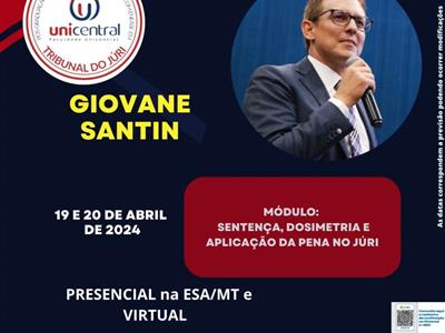 Foto da Notícia: OAB-MT e ESA-MT convidam para módulo sobre Sentença, Dosimetria e Aplicação da Pena no Júri