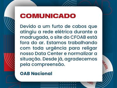 Foto da Notícia: Devido a problemas em Brasília, sistemas online da OAB estão fora do ar